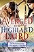 Avenged by a Highland Laird (The MacLomain: A New Beginning #4)
