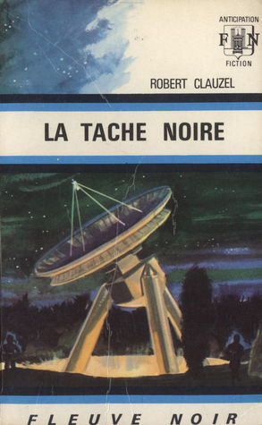 Claude Eridan, tome 01 : La Tache noire