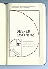 Deeper Learning: ...