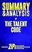 Summary & Analysis of The Talent Code: Greatness Isn't Born. It's Grown. Here's How. | A Guide to the Book by Daniel Coyle
