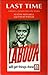 Last Time: Labour's Lessons From the Sixties