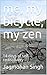 me, my bicycle, my zen: 14 ...
