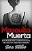 Mosquita Muerta by Sara Toledano