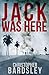 Jack Was Here