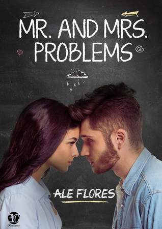 Mr. and Mrs. Problems (M. A. M. P. #1)