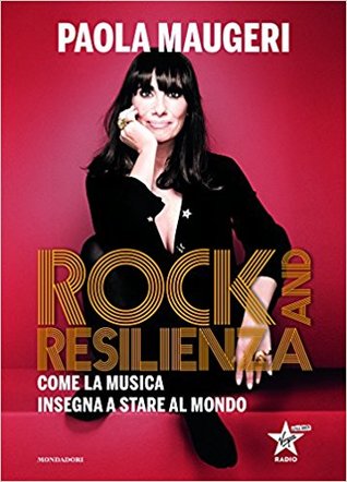 Rock and resilienza (Hardcover)