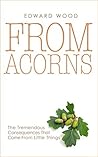 From Acorns: The ...