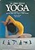 Il libro dello Yoga: guida graduale e completa per la salute del corpo e della mente