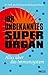 Ihr unbekanntes Superorgan: Alles über das Immunsystem (German Edition)