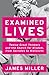 Examined Lives: Twelve Grea...