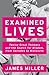 Examined Lives: Twelve Great Thinkers and the Search for Wisdom, from Socrates to Nietzsche