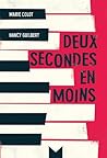 Deux Secondes En Moins by Marie Colot