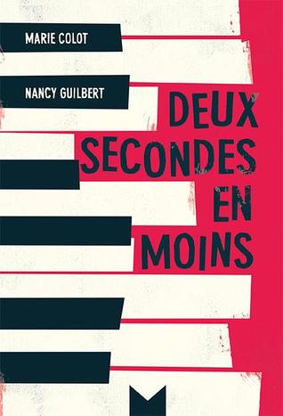 Deux Secondes En Moins (Paperback)