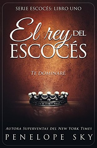 Portada de El rey del escocés, de Penelope Sky
