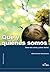 Qué y quiénes somos: Amor d...