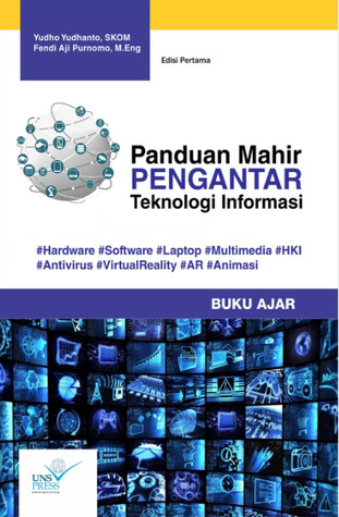 Panduan Mahir Pengantar Teknologi Informasi