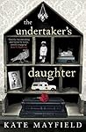 The Undertaker's Daughter by Kate Mayfield