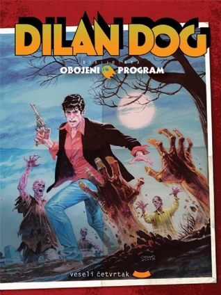 Biblioteka Obojeni Program #13 Dilan Dog: Nova zora živih mrtvaca - Dnevnik ubica - Veliki Dijabolo (Dylan Dog Color Fest, #18)