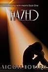 Hazed (Playing with Hearts, #1)