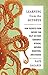 Learning From the Octopus: How Secrets from Nature Can Help Us Fight Terrorist Attacks, Natural Disasters, and Disease
