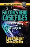 Obsessions (Falcon's Bend Case Files, #3) Obsessions (Falcon's Bend Case Files, #3)