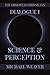 Science & Perception: The Observer Chronicles - Dialogue I