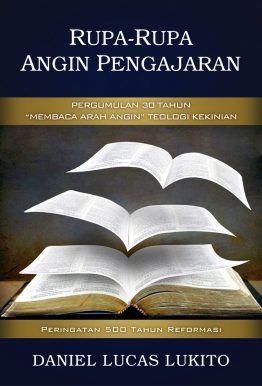 Rupa-Rupa Angin Pengajaran: Pergumulan 30 Tahun "Membaca Arah Angin" Teologi Kekinian