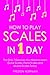 How to Play Scales: In 1 Da...