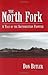 The North Fork by Don Butler