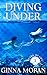 Diving Under (Spark of Life #1)