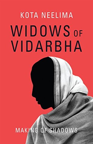 Widows of Vidarbha: Making of Shadows (Kindle Edition)