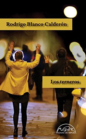 Los terneros (Kindle Edition)