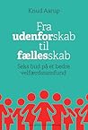 Fra udenforskab til fællesskab