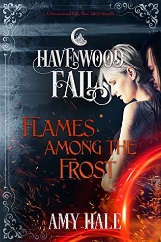 Flames Among the Frost (Havenwood Falls #11)