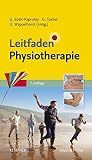 Leitfaden Physiotherapie (PHYSIOTHERAPIE-KG-MASSAGE - Fachbuch - Urban&Fischer-Verlag) (German Edition)