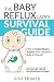 The Baby Reflux Lady's Survival Guide: How to Understand and Support Your Unsettled Baby and Yourself