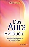 Das Aura Heilbuch