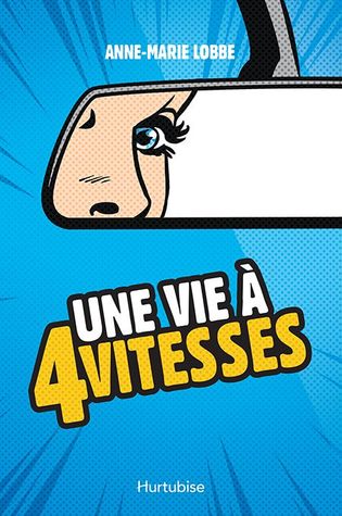Une vie à 4 vitesses