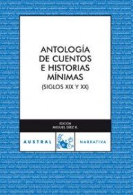 Antología de cuentos e historias mínimas (siglos XIX y XX)