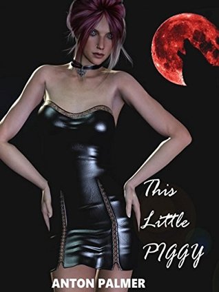 This Little Piggy (Kindle Edition)