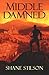 Middle Damned by Shane Stilson