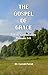 The Gospel of Grace by Carroll Parish