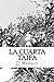 La Cuarta Taifa (Spanish Edition)