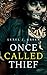 Once Called Thief: A high-s...