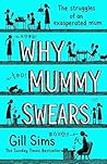 Why Mummy Swears
