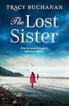 The Lost Sister by Tracy Buchanan