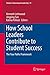 How School Leaders Contribute to Student Success: The Four Paths Framework (Studies in Educational Leadership Book 23)