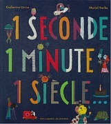 1 seconde, 1 minute, 1 siècle (Hardcover)