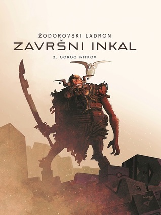 Završni Inkal, Tom 3: Gorgo Nitkov
