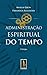 Administração Espiritual do...
